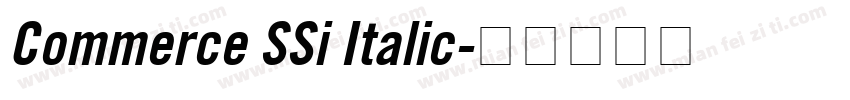 Commerce SSi Italic字体转换